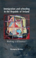 Cover: Immigration and Schooling in the Republic of Ireland - Manchester University Press