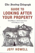Cover: The Sunday Telegraph Guide to Looking After your Property - Pan Books