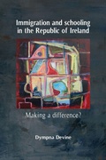 Cover: Immigration and Schooling in the Republic of Ireland - Manchester University Press