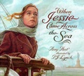 Cover: When Jessie Came Across The Sea - Walker Books Ltd
