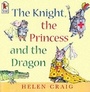 Cover: Knight, The Princess And The Dragon - Walker Books Ltd