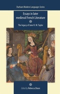 Cover: Essays in Later Medieval French Literature - Manchester University Press