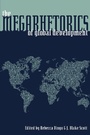 Cover: The Megarhetorics of Global Development - Princeton University Press