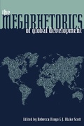 Cover: The Megarhetorics of Global Development - Princeton University Press