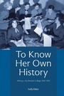 Cover: To Know Her Own History - Penguin Random House South Africa