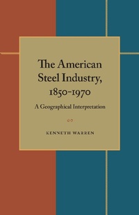 Abbildung von: The American Steel Industry, 1850-1970 - LAPA Publishers