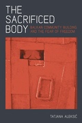 Cover: The Sacrificed Body - Princeton University Press