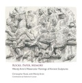 Cover: Rocks, Paper, Memory - Kelsey Museum of Archaeology