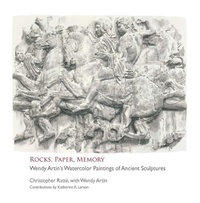 Enlarge image Cover: Rocks, Paper, Memory - Kelsey Museum of Archaeology