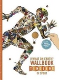 Cover: What on Earth? Wallbook Timeline of Sport - What on Earth Publishing Ltd
