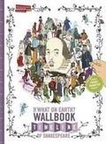 Cover: The What on Earth? Wallbook Timeline of Shakespeare - What on Earth Publishing Ltd