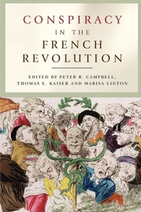 Enlarge image Cover: Conspiracy in the French Revolution - Manchester University Press