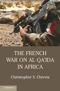 Cover: The French War on Al Qa'ida in Africa - Cambridge University Press