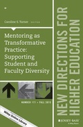Cover: Mentoring as Transformative Practice: Supporting Student and Faculty Diversity - Wiley
