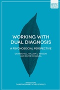 Cover: Working with Dual Diagnosis - Bloomsbury Academic