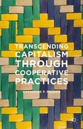 Cover: Transcending Capitalism Through Cooperative Practices - Palgrave MacMillan