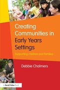 Cover: Creating Communities in Early Years Settings - Routledge