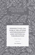 Cover: Perspectives on Public Relations Historiography and Historical Theorization - Palgrave Pivot