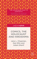 Cover: Comics, the Holocaust and Hiroshima - Palgrave Macmillan