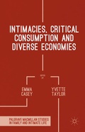 Cover: Intimacies, Critical Consumption and Diverse Economies - Palgrave Macmillan