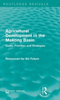 Cover: Agricultural Development in the Mekong Basin - Routledge