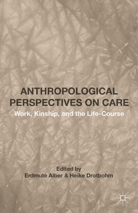 Abbildung von: Anthropological Perspectives on Care - Palgrave MacMillan