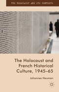 Cover: The Holocaust and French Historical Culture, 1945-65 - Palgrave Macmillan