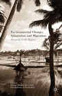Cover: Environmental Change, Adaptation and Migration - Palgrave Macmillan