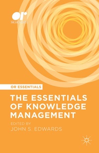 Enlarge image Cover: The Essentials of Knowledge Management - Palgrave Macmillan
