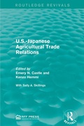 Cover: U.S.-Japanese Agricultural Trade Relations - Routledge