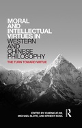 Cover: Moral and Intellectual Virtues in Western and Chinese Philosophy - Routledge