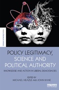 Cover: Policy Legitimacy, Science and Political Authority - Routledge