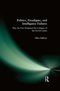 Cover: Politics, Paradigms, and Intelligence Failures - Routledge