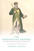 Cover: The Paddington Prophet - Manchester University Press