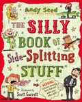 Cover: The Silly Book of Side-Splitting Stuff - Bloomsbury Childrens Books