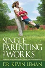 Cover: Single Parenting That Works - Tyndale House Publishers