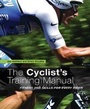 Cover: The Cyclist's Training Manual - A & C Black Publishers Ltd