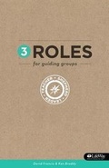Cover: 3 Roles for Guiding Groups: Teacher, Shepherd, Leader - LifeWay Christian Resources
