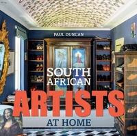 Abbildung von: South African Artists at Home - Struik Lifestyle