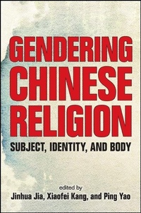 Abbildung von: Gendering Chinese Religion - State University of New York Press