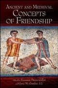 Cover: Ancient and Medieval Concepts of Friendship - State University of New York Press