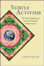 Cover: Subtle Activism - State University of New York Press