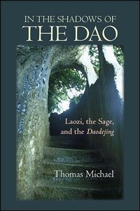 Enlarge image Cover: In the Shadows of the Dao - State University of New York Press