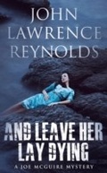 Cover: And Leave Her Lay Dying - HarperCollins Canada