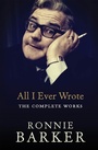 Cover: All I Ever Wrote: The Complete Works - Ebury Digital