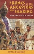 Cover: The Bones of the Ancestors are Shaking - Juta Academic