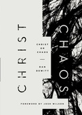 Cover: Christ or Chaos - Crossway Books