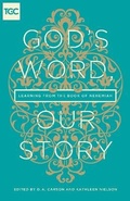Cover: God's Word, Our Story - Crossway Books
