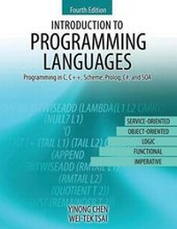 Enlarge image Cover: Introduction to Programming Languages: Programming in C, C++, Scheme, Prolog, C#, and SOA - Kendall/Hunt Publishing Co ,U.S.