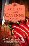 Cover: Kill Em with Cayenne - Thorndike Press